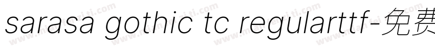 sarasa gothic tc regularttf字体转换